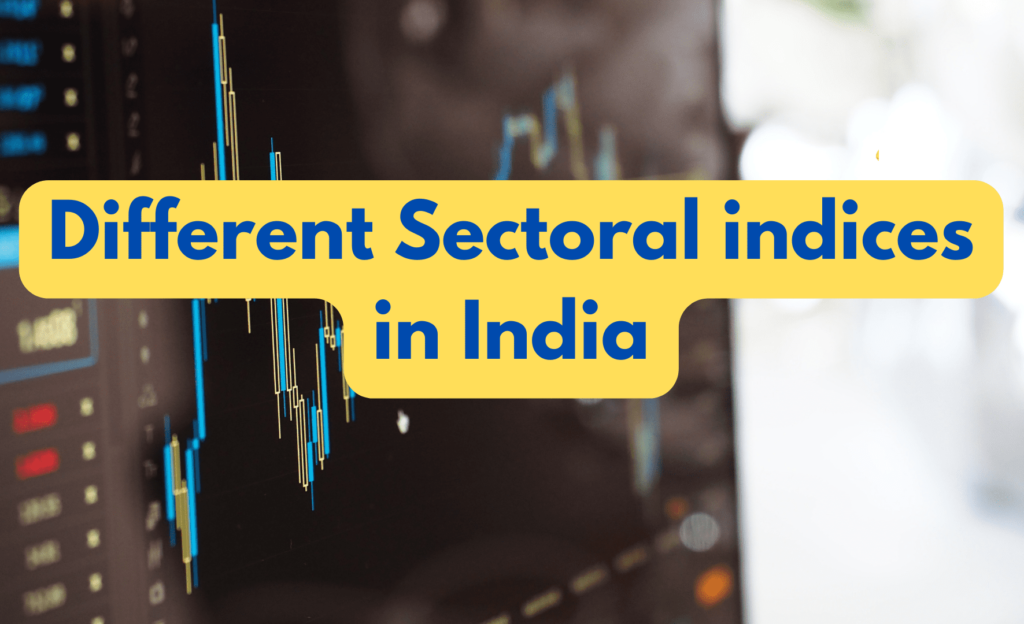 sectoral indices in India